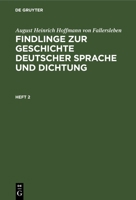 Findlinge zur Geschichte deutscher Sprache und Dichtung 3112667719 Book Cover