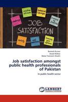 Job Satisfaction: Current Trends & Review of Literature 3659191353 Book Cover