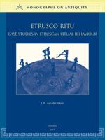 Etrusco Ritu: Case Studies in Etruscan Ritual Behaviour 9042925388 Book Cover