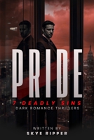 PRIDE: The Kingdom He Built on Ash (7 DEADLY SINS) B0GFBMWXXV Book Cover