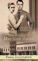 The Shame of Merline Gates (Santa Rita Series) 1509207554 Book Cover