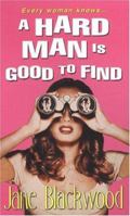 A Hard Man Is Good To Find 0821776169 Book Cover