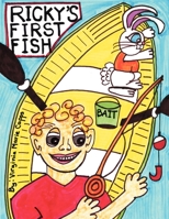 Ricky's First Fish 1477106499 Book Cover