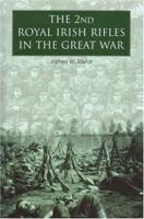 The 2nd Royal Irish Rifles in the Great War 1851829520 Book Cover