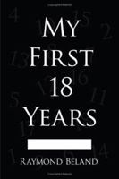 My First 18 Years 142598276X Book Cover