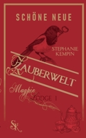 Schöne neue Zauberwelt: Magpie Lodge 1 (German Edition) 3753402109 Book Cover