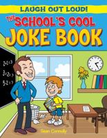 The School's Cool Joke Book 1615333630 Book Cover