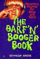 The Barf n' Booger Book 0425156915 Book Cover