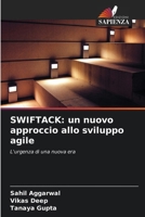 Swiftack: un nuovo approccio allo sviluppo agile (Italian Edition) 6209863647 Book Cover