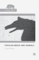 Popular Media and Animals 0230239242 Book Cover