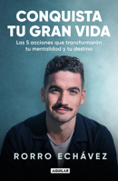 Conquista tu gran vida / Conquer Your Great Life (Spanish Edition) 607387264X Book Cover