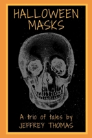 Halloween Masks: A Trio of Tales 108638928X Book Cover