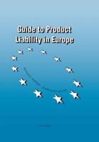 Guide to Product Liability 9065448500 Book Cover