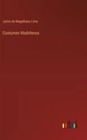 Costumes Madrilenos 3368060716 Book Cover