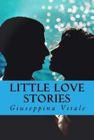 Little Love Stories: Give Me Reason to Dream 1515354466 Book Cover