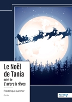 Le Noël de Tania suivi de L'Arbre à rêves 2385915650 Book Cover