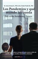 Los Pandemios y qué mundo les queda: Sus retos, fortalezas y futuro 1647893674 Book Cover