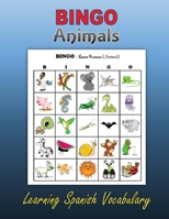 BINGO: Animals (Learning Spanish Vocabulary) 1518828760 Book Cover