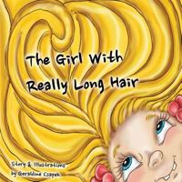 The Girl with Really Long Hair 1682898172 Book Cover