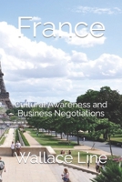 France: Cultural Awareness and Business Negotiations B0C6W5R63S Book Cover