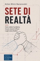 Sete di realtà: Come vedere il problema, trovare soluzioni efficaci e agire senza illudersi B0HBBG27JY Book Cover