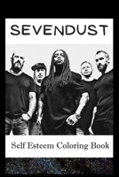 Self Esteem Coloring Book: Sevendust Inspired Illustrations B093R7XQ8Z Book Cover