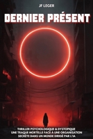 Dernier présent: Un curieux grain de sable - Tome 2 2956201867 Book Cover