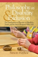 Philosophy as Disability & Exclusion 1681232332 Book Cover