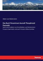 Das Buch Paramirum Aureoli Theophrasti Paracelsi (German Edition) 3743613778 Book Cover