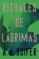 Rituales de lágrimas (Saga Rituales) (Spanish Edition) B0FFYCK7JW Book Cover