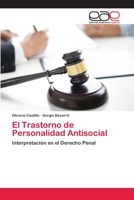 El Trastorno de Personalidad Antisocial 6200385122 Book Cover