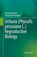 Uchuva (Physalis Peruviana L.) Reproductive Biology 3030665518 Book Cover