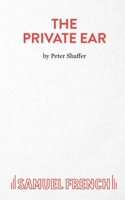 Private Ear: Play (Acting Edition) 0573022151 Book Cover