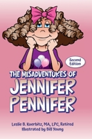 The Misadventures of Jennifer Pennifer: Second Edition B0H6KV9R45 Book Cover