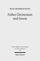 Fruhes Christentum Und Gnosis: Eine Rezeptionsgeschichtliche Studie 3161506596 Book Cover