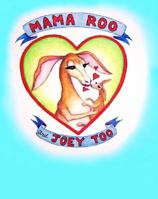 Mama Roo And Joey Too 069294804X Book Cover