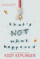 That's Not What Happened 1338186523 Book Cover
