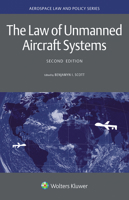 The Law of Unmanned Aircraft Systems (Aerospace Law and Policy) 9403545739 Book Cover