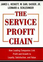 The Service Profit Chain 0684832569 Book Cover