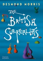 The British Surrealists 050002488X Book Cover