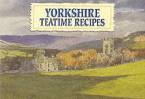 Favourite Yorkshire Teatime Recipes 1902842448 Book Cover