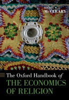 The Oxford Handbook of the Economics of Religion (Oxford Handbooks) 0195390040 Book Cover