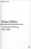 The Decline of Power, 1915-64 0571296262 Book Cover