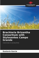 Brachiaria Brizantha Consortium with Stylosantes Campo Grande 6207855493 Book Cover