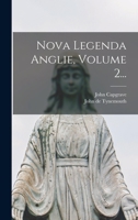 Nova Legenda Anglie, Volume 2... 1018675779 Book Cover