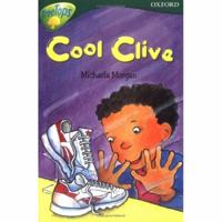 Oxford Reading Tree: Stage 12: TreeTops Stories: Cool Clive 0198447590 Book Cover