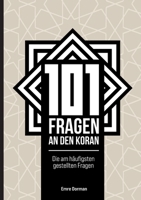 101 Fragen an den Koran 3384623592 Book Cover