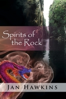 Spirits of the Rock 0987289659 Book Cover
