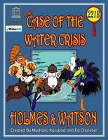 The Case of the Water Crisis 0956973183 Book Cover