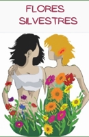 Flores Silvestres B0C1J5BPHK Book Cover